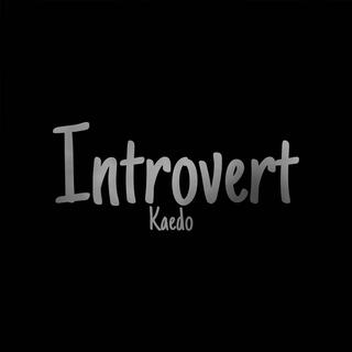 Introvert!