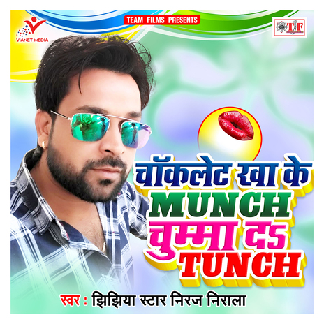 Chocolate Kha Ke Munch Chumma Da Tunch | Boomplay Music