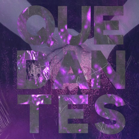 Quedantes | Boomplay Music