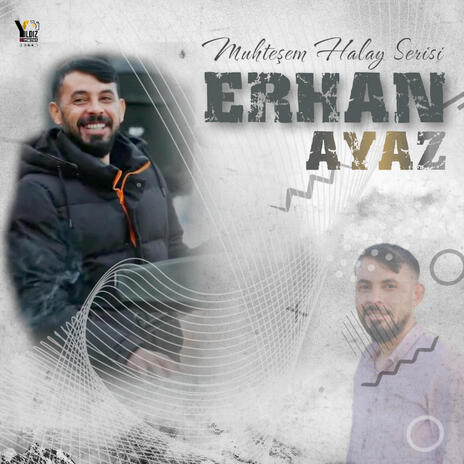 Erhan Ayaz & Yüce Organizasyon | Boomplay Music