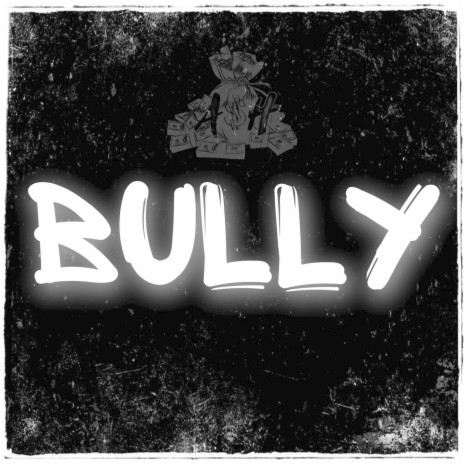 Bully | Boomplay Music