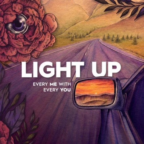 Light up (Every Me with Every You) | Boomplay Music