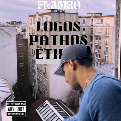 Logos Pathos Ethos | Boomplay Music