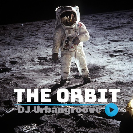 The orbit | Boomplay Music