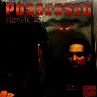 Possessed