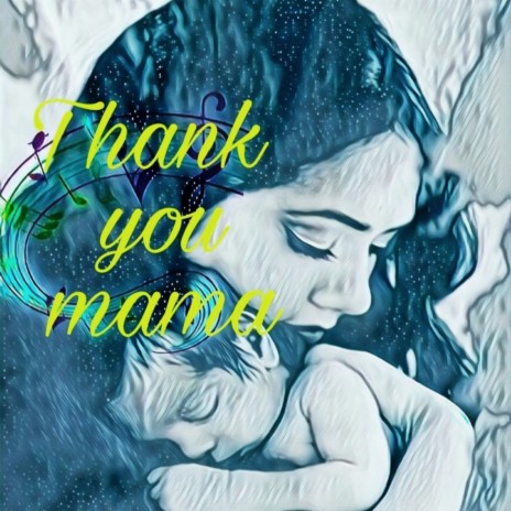 Thank you mama (feat. Maggie k) | Boomplay Music