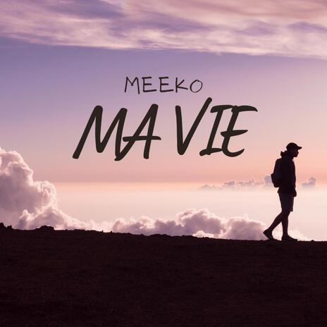 Ma vie | Boomplay Music