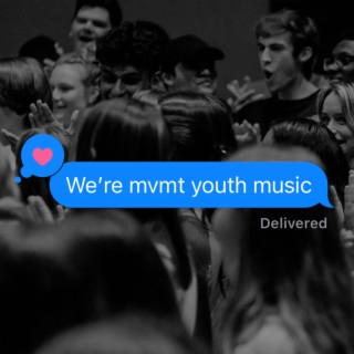 We're mvmt youth music