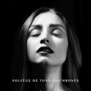 Solfège de tons isochrones: Transformation, Miracles, Amour