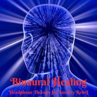 Binaural Healing: Headphone Therapy for Anxiety Relief