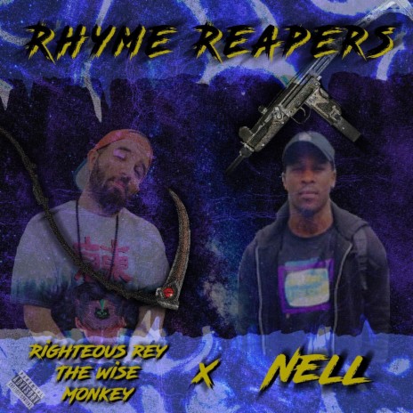 Rhyme Reapers ft. Nell | Boomplay Music