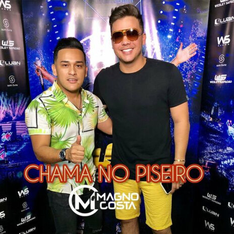 Chama no Piseiro [Live] ft. Wesley Safadão | Boomplay Music