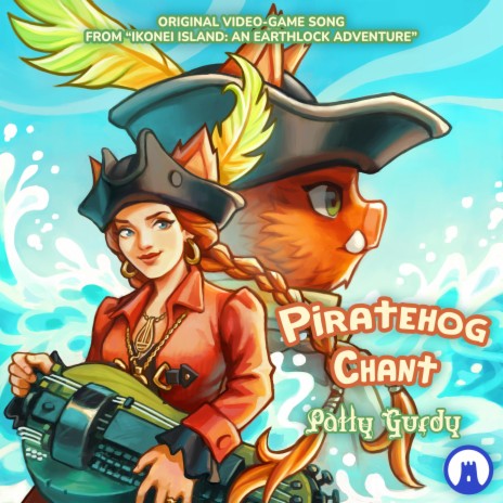 Piratehog Chant (Original Video-Game Soundtrack) | Boomplay Music
