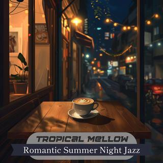 Romantic Summer Night Jazz