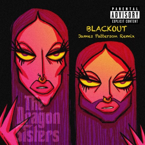 Blackout (James Patterson Remix) | Boomplay Music