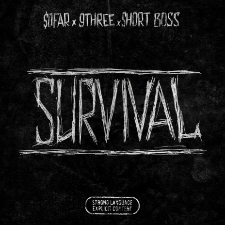 Survival ft. 9Three & Short Boss | Boomplay Music