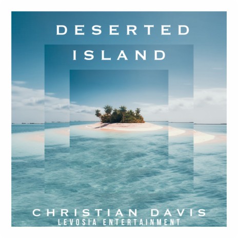 Desert Island | Boomplay Music