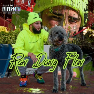 Raw Dawg Flow lyrics | Boomplay Music