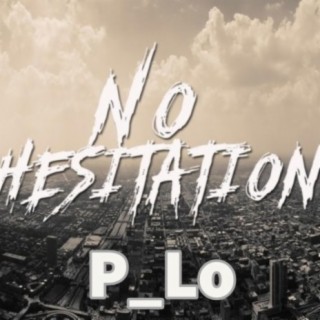 No Hesitation lyrics | Boomplay Music