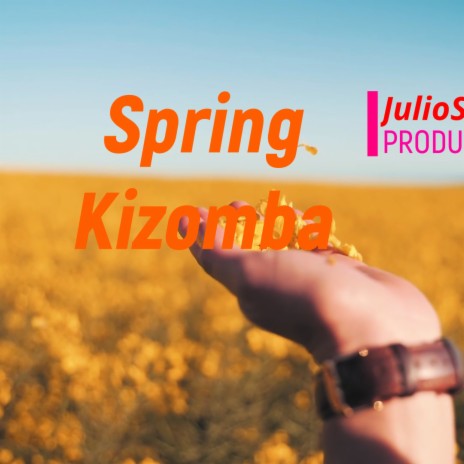 Spring Kizomba | Boomplay Music