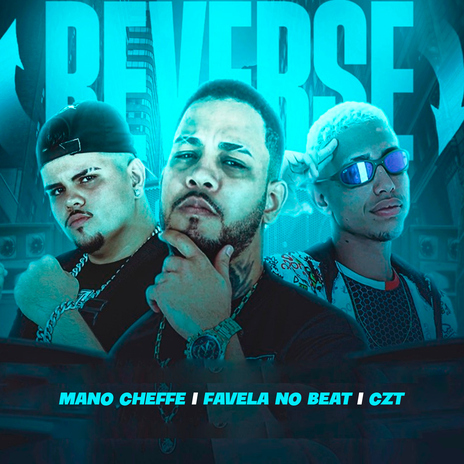 Reverse ft. CZT & Mano Cheffe | Boomplay Music