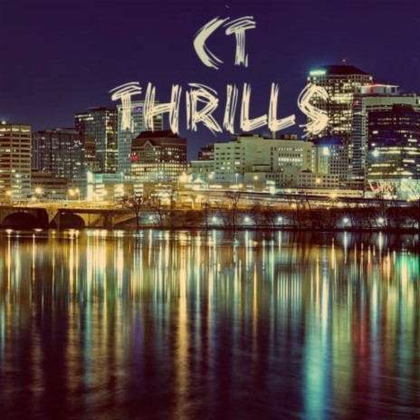 CT Thrills | Boomplay Music