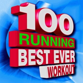 100 Running Best Ever Workout
