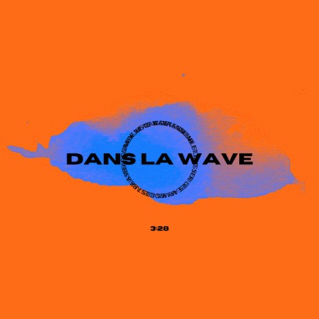 DANS LA WAVE ft. SAULE | Boomplay Music