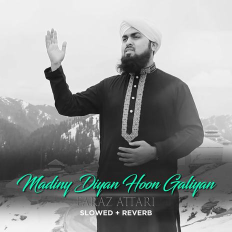 Madiny Diyan Hoon Galiyan (Lofi-Mix) | Boomplay Music