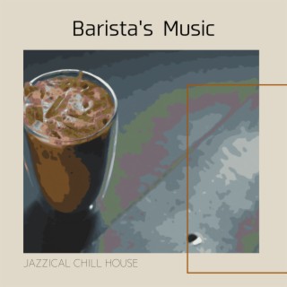 Barista's Music