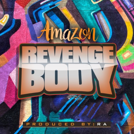 Revenge Body | Boomplay Music