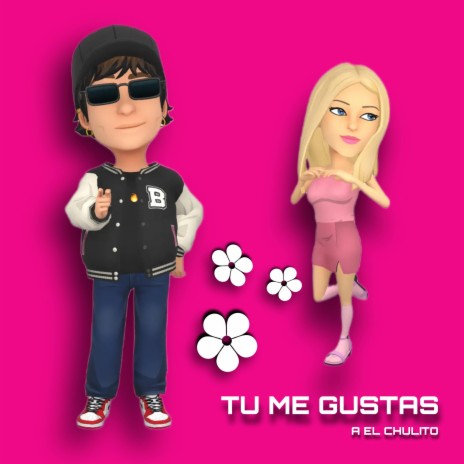 TU ME GUSTAS | Boomplay Music