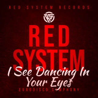 I See Dancing In Your Eyes (eurodisco symphony)
