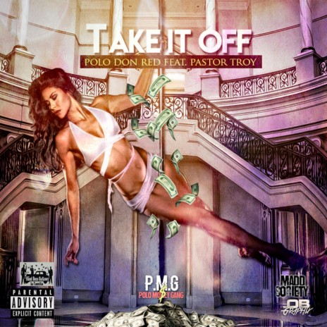 Take It Off ft. Pastor Troy & Lil KeKe Da Don