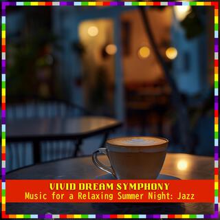 Music for a Relaxing Summer Night: Jazz