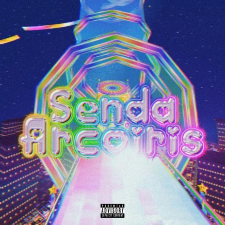 Senda arcoíris ft. PXP | Boomplay Music