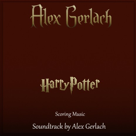 Harry Potter Scoring Music (Music by Alex Gerlach) | Boomplay Music
