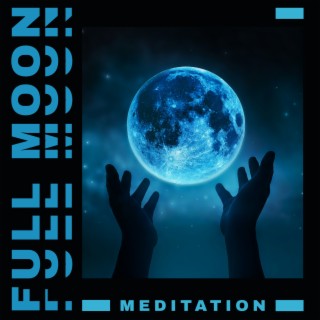 Full Moon Meditation. Everyday Evening Relaxation Music