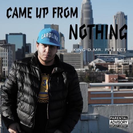 Came Up from Nothing | Boomplay Music