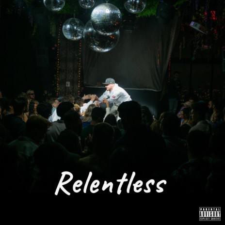 Relentless 🅴 | Boomplay Music