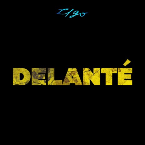 Delanté | Boomplay Music