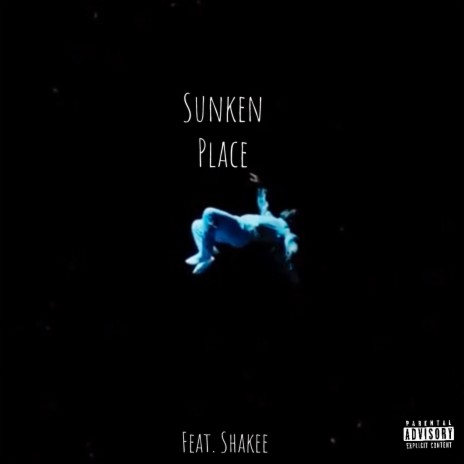 Sunken Place | Boomplay Music