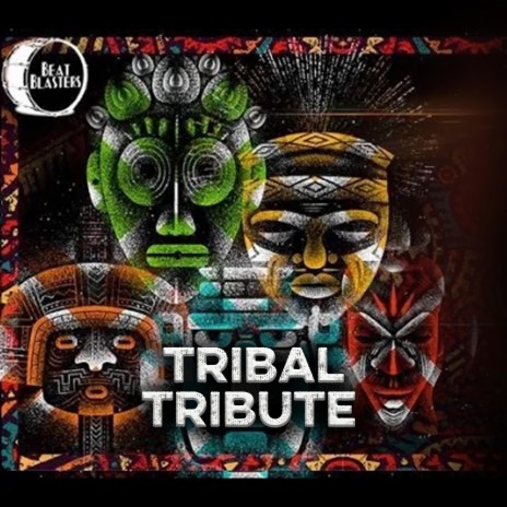 Tribal Tribute | Boomplay Music