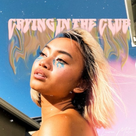 crying in the club | Boomplay Music