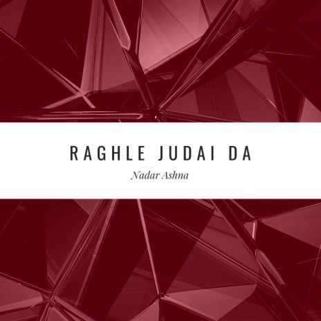 Raghle Judai Da | Boomplay Music