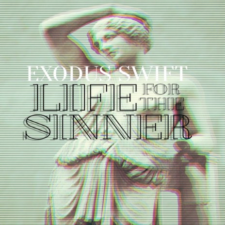 Life for the Sinner | Boomplay Music