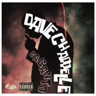 DAVE CHAPPELLE lyrics | Boomplay Music