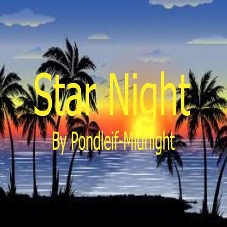 Star Night | Boomplay Music