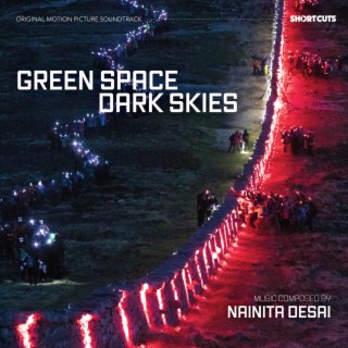 Green Space Dark Skies (Original Motion Picture Soundtrack)