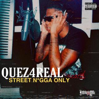 Street Nigga Only